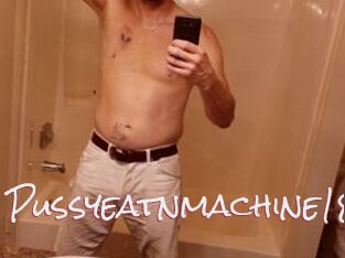 Pussyeatnmachine18