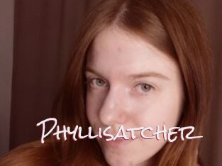 Phyllisatcher