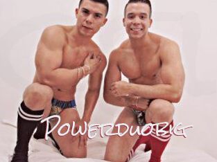 Powerduobig