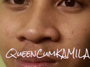 QueenCumKAMILA