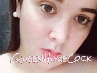 QueenHugeCock