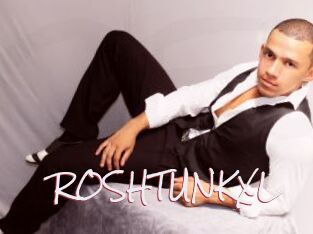 ROSHTUNKXL
