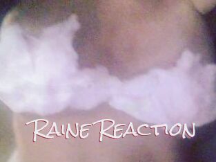 Raine_Reaction