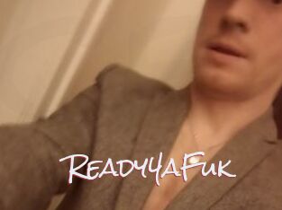 Ready4aFuk