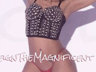 ReignTheMagnificent