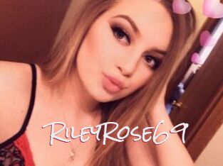 RileyRose69