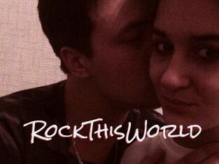 RockThisWorld