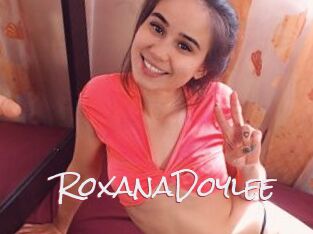 RoxanaDoylee