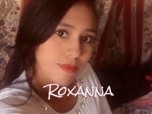Roxanna