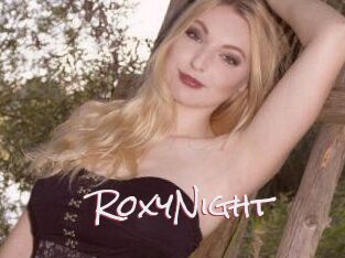 RoxyNight