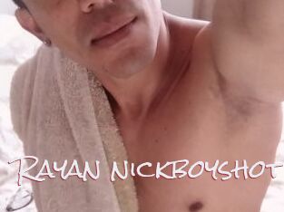 Rayan_nickboyshot
