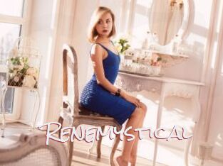 Renemystical
