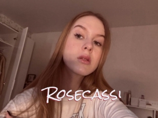 Rosecassi