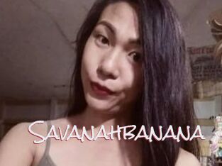Savanahbanana