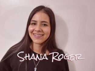 Shana_Roger