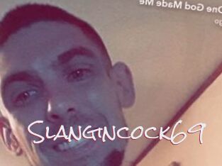 Slangincock69
