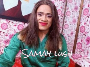 Samay_lush