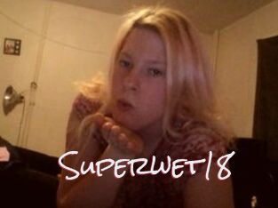 Superwet18