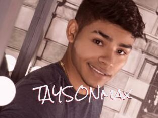 TAYSONmax