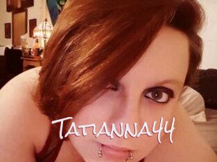 Tatianna44