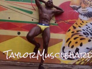 TaylorMusclehard