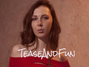 TeaseAndFun