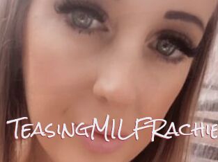 TeasingMILFRachie