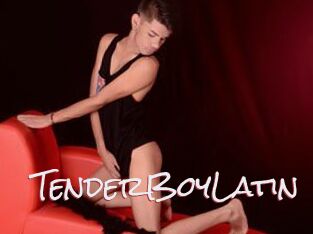TenderBoyLatin