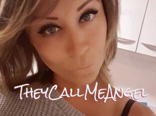 TheyCallMeAngel