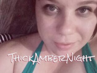 ThickAmberNight