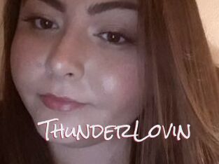 ThunderLovin