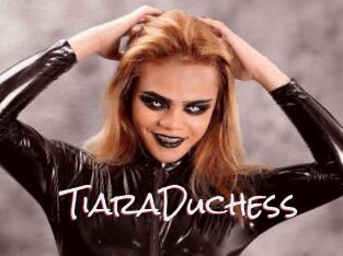 TiaraDuchess