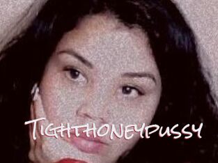 Tighthoneypussy
