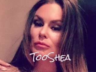 TooShea
