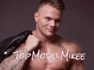 TopModelMikee