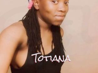 Totiana