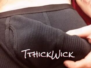 TthickWick