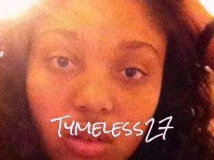 Tymeless27