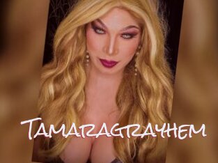 Tamaragrayhem