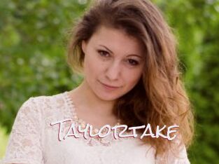 Taylortake