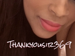 Thankyousir369