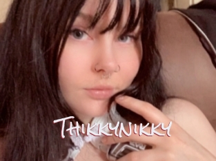 Thikkynikky