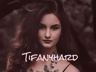 Tifanyhard