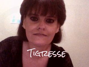 Tigresse