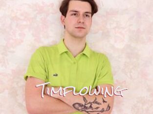 Timflowing