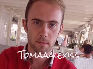 Tomaaalexiss