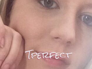 Tperfect