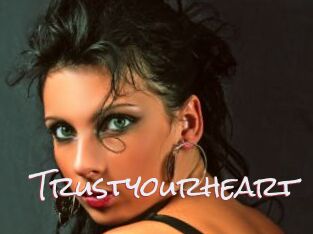 Trustyourheart