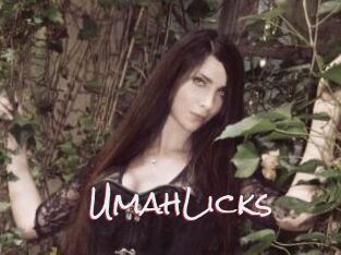 UmahLicks