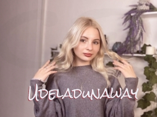 Udeladunaway